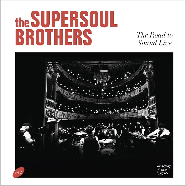 SuperSoul brothers by the way album